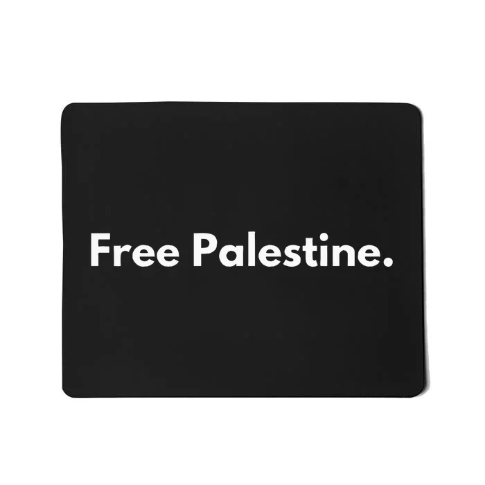 Free Palestine For And Gaza Mousepad