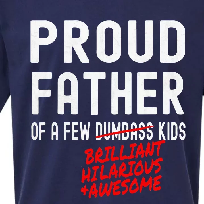 Funny Proud Father Of A Few Brilliant Hilarious Awesome Sueded Cloud Jersey T-Shirt