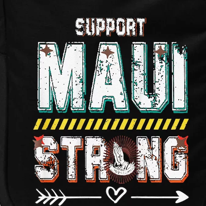 Funny Pray For Maui Hawaii Strong Impact Tech Backpack