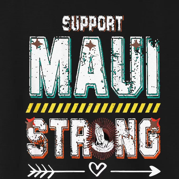 Funny Pray For Maui Hawaii Strong Women's Crop Top Tee