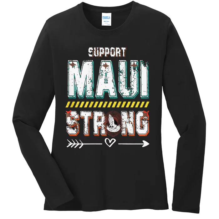 Funny Pray For Maui Hawaii Strong Ladies Long Sleeve Shirt