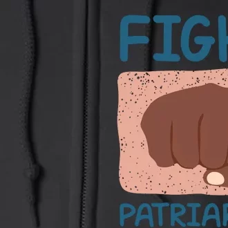 Fight Patriarchy Full Zip Hoodie