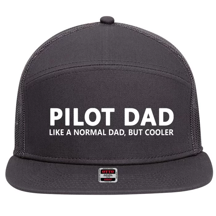 Funny Pilot Father Pilot Dad 7 Panel Mesh Trucker Snapback Hat