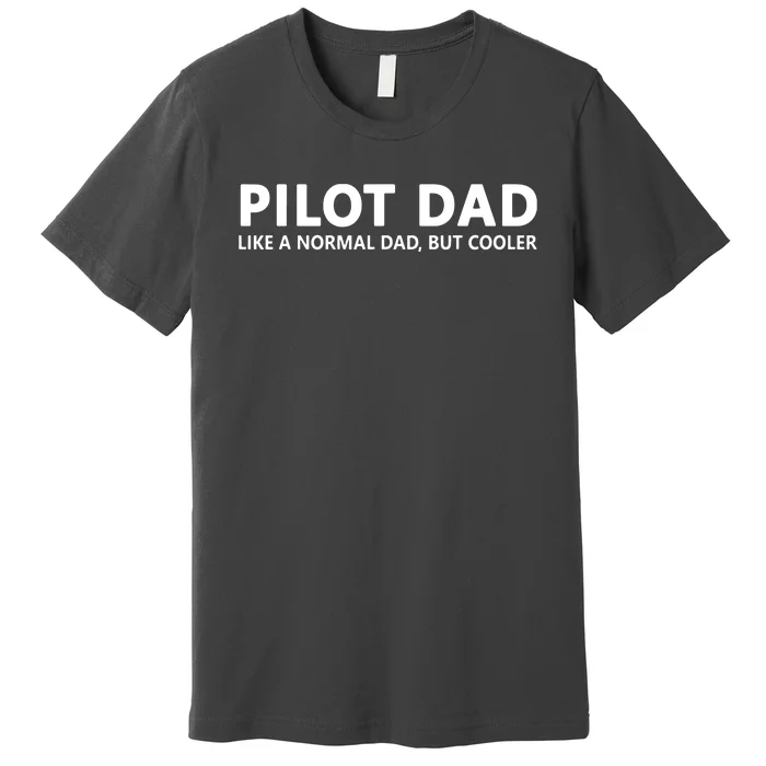 Funny Pilot Father Pilot Dad Premium T-Shirt