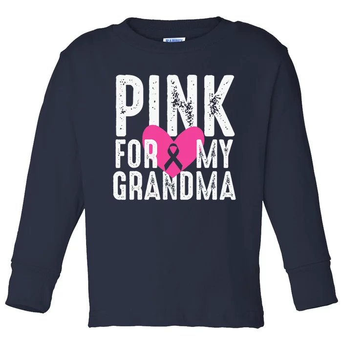 Family Pink For My Grandma Breast Cancer Awareness Toddler Long Sleeve Shirt