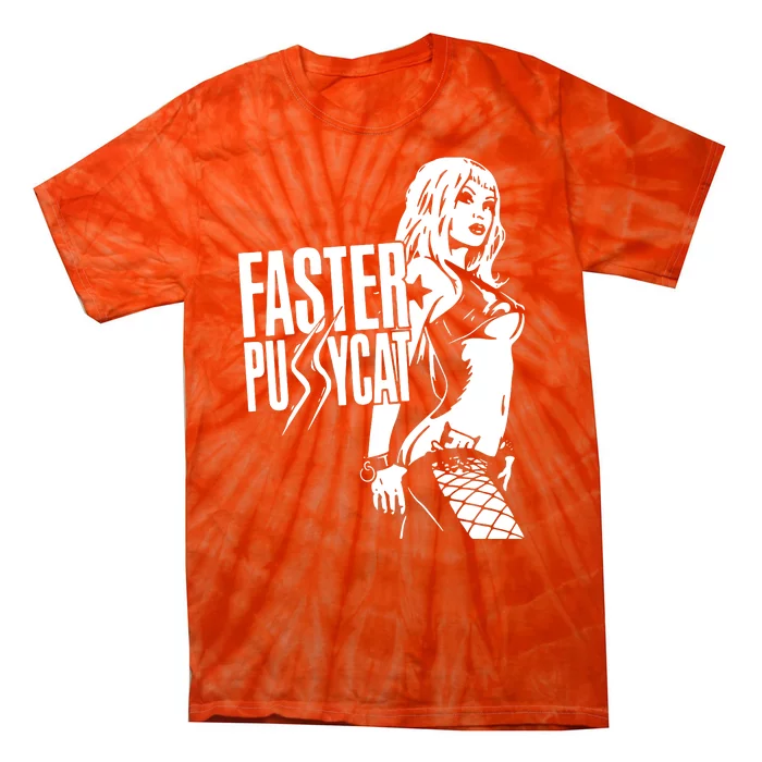 Faster Pussycat Tie-Dye T-Shirt