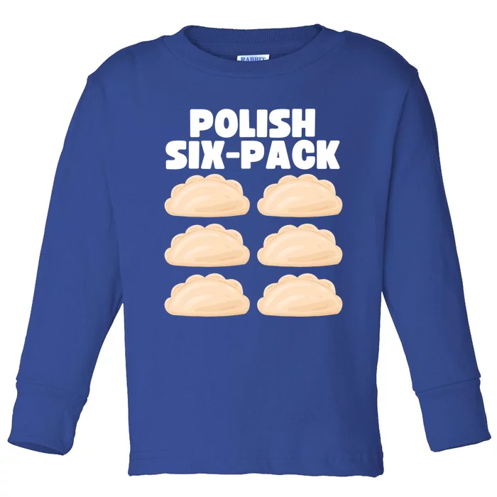 Funny Polish Food Polish Sixgiftpack Pierogi Gift Toddler Long Sleeve Shirt