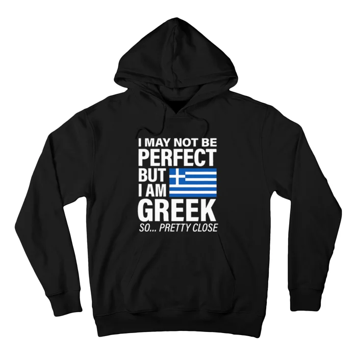 Funny Perfect Greek Flag I Love Greece Hoodie