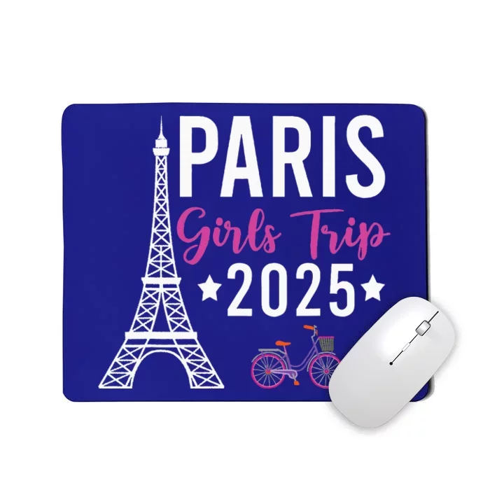 France Paris Girl Trip 2025 Summer Vacation Ladies Mousepad