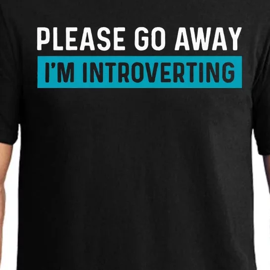 Funny Please Go Away IM Introverting Introversion Pajama Set