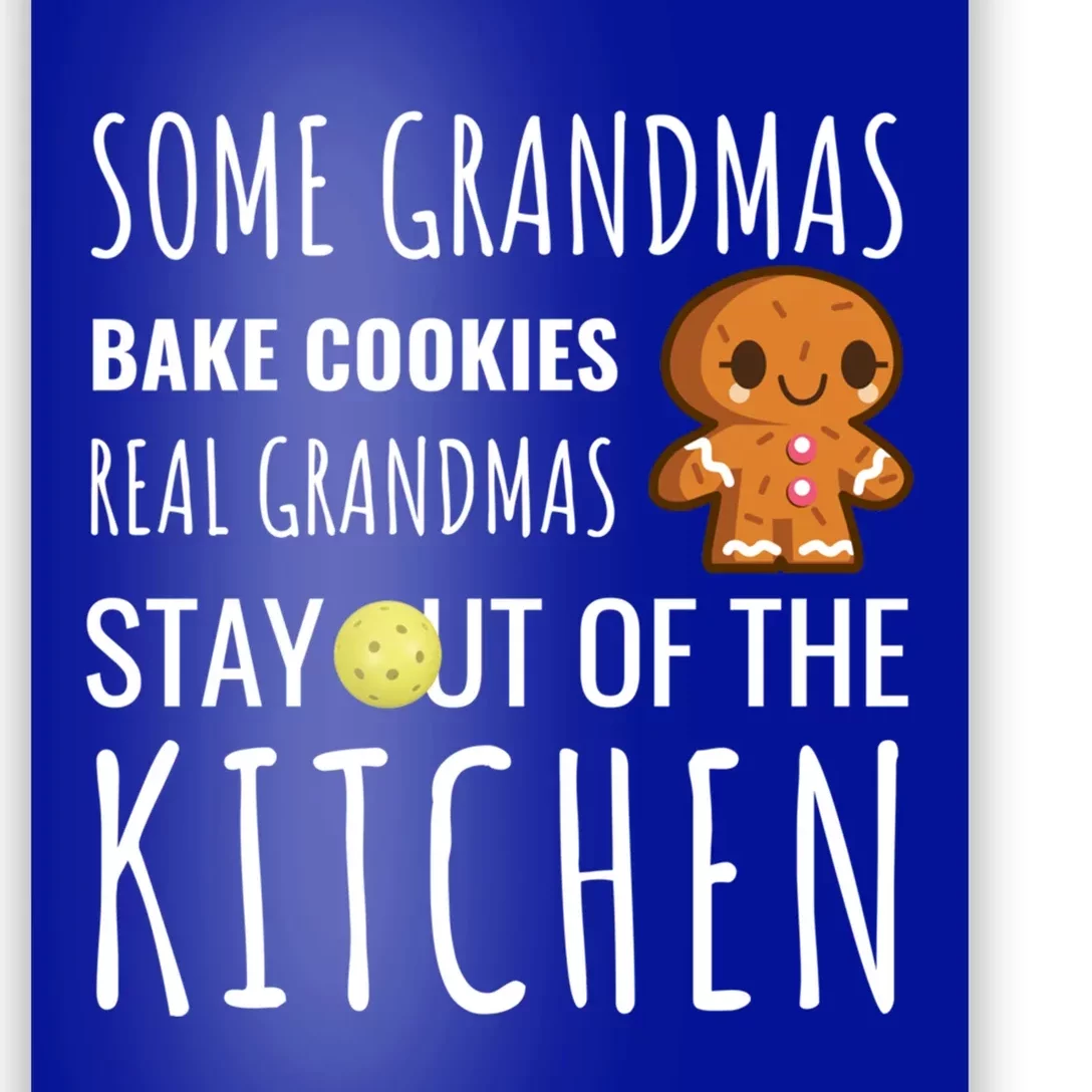 Funny Pickleball Grandma Stay Out Of The Kitchen Player Meaningful Gift Poster