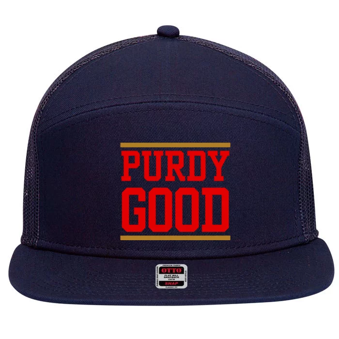 Funny Purdy Good 7 Panel Mesh Trucker Snapback Hat