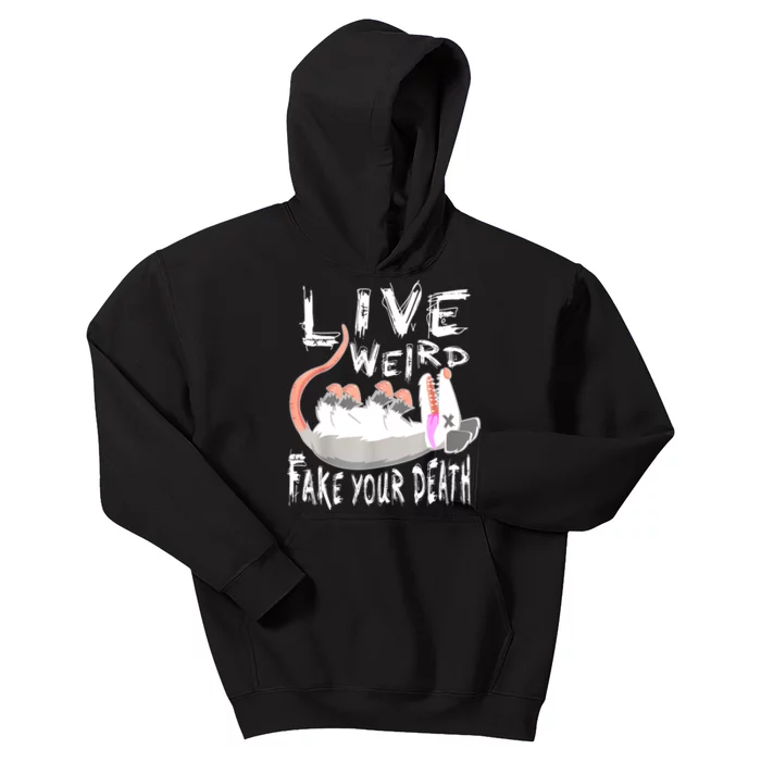 Funny Possum Gift Live Weird Fake Your Death Opossum Kids Hoodie