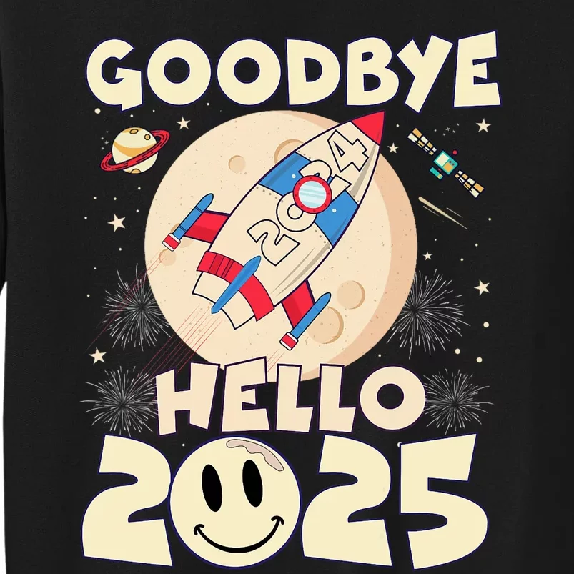 Family Pajamas Goodbye 2024 Hello 2025 Fly Happy New Year Tall Sweatshirt