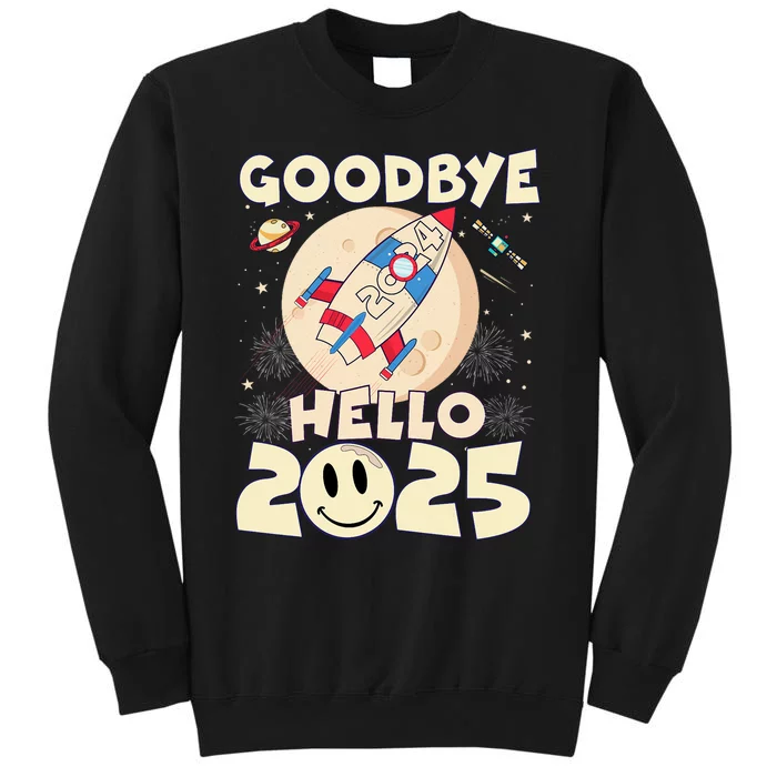 Family Pajamas Goodbye 2024 Hello 2025 Fly Happy New Year Tall Sweatshirt