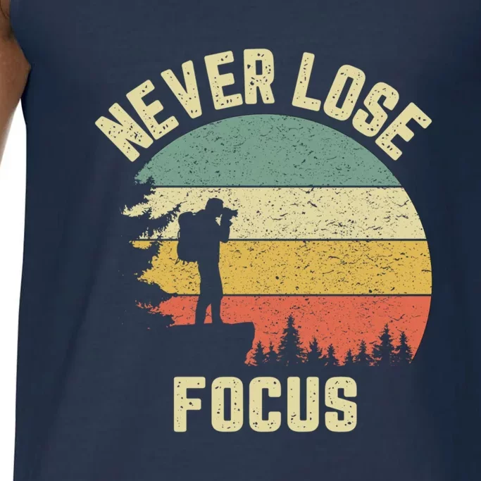 Funny Photographer Gift Camera Never Lose Focus Photography Gift Comfort Colors® Tank Top