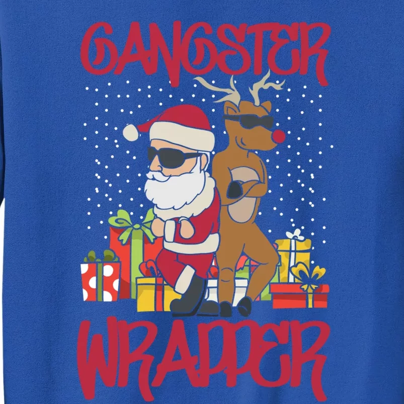 Funny Pun Gangsta Gangster Wrapper Ugly Christmas Tall Sweatshirt