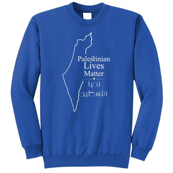 Free Palestine Gaza Palestinian Lives Matter Tall Sweatshirt