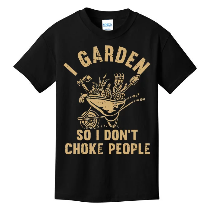 Funny Plant Gardening I Garden So I DonT Choke People Kids T-Shirt