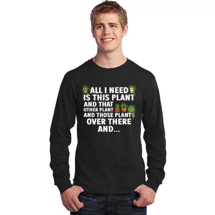 Funny Plant Gardening Garden Plant Lovers Tall Long Sleeve T-Shirt