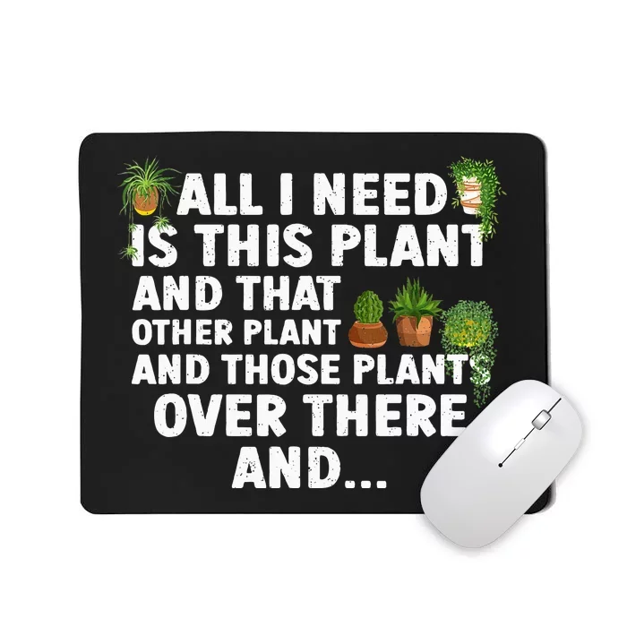 Funny Plant Gardening Garden Plant Lovers Mousepad