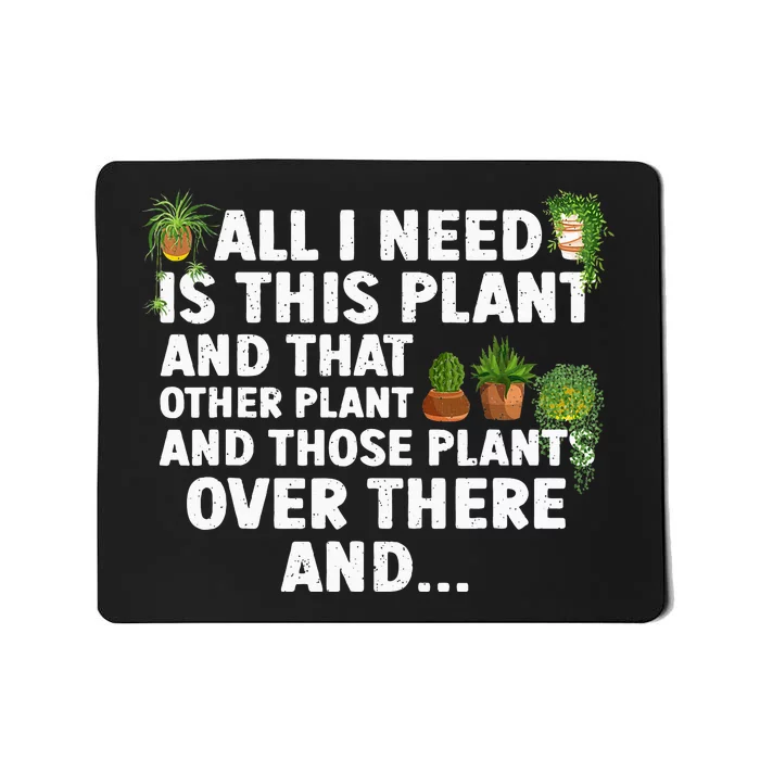 Funny Plant Gardening Garden Plant Lovers Mousepad