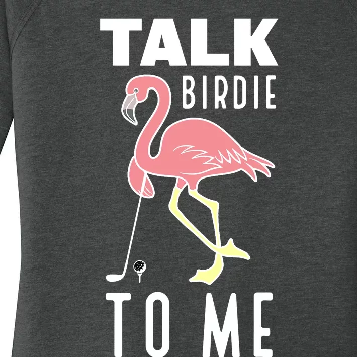 Flamingo Playing Golf Talk Birdie To Me Golfing Funny Golfer Women's Perfect Tri Tunic Long Sleeve Shirt