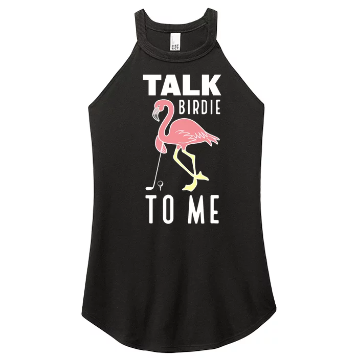 Flamingo Playing Golf Talk Birdie To Me Golfing Funny Golfer Women’s Perfect Tri Rocker Tank