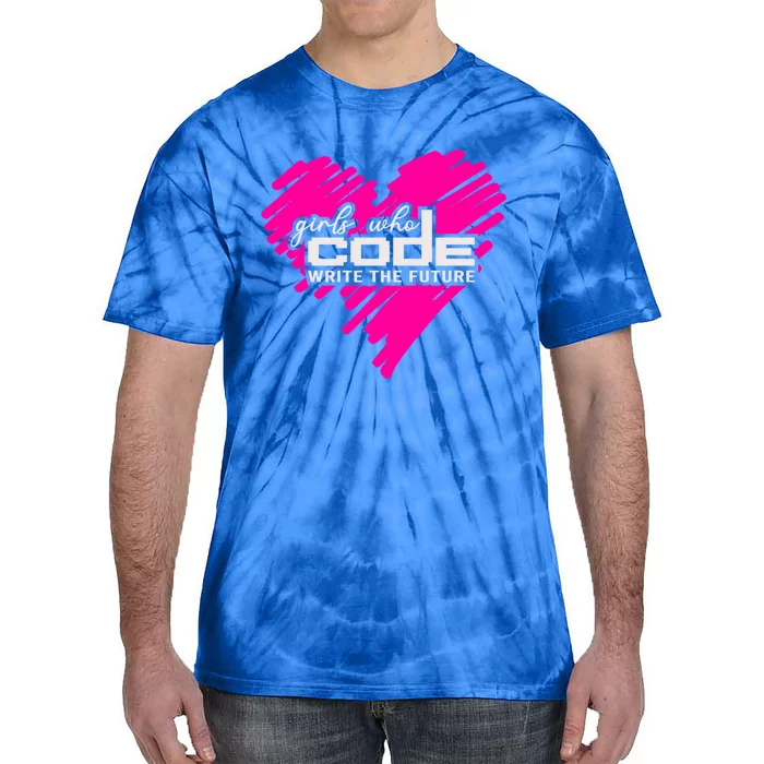 Funny Programmer Girl Coder Girls Who Code Write The Future Gift Tie-Dye T-Shirt