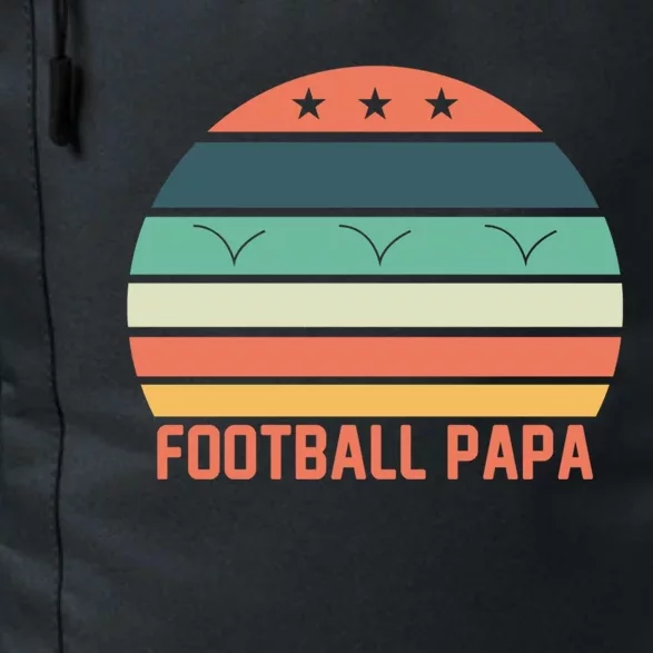 Football Papa Great Gift FatherS Day Funny Sports Game Day Gift Daily Commute Backpack