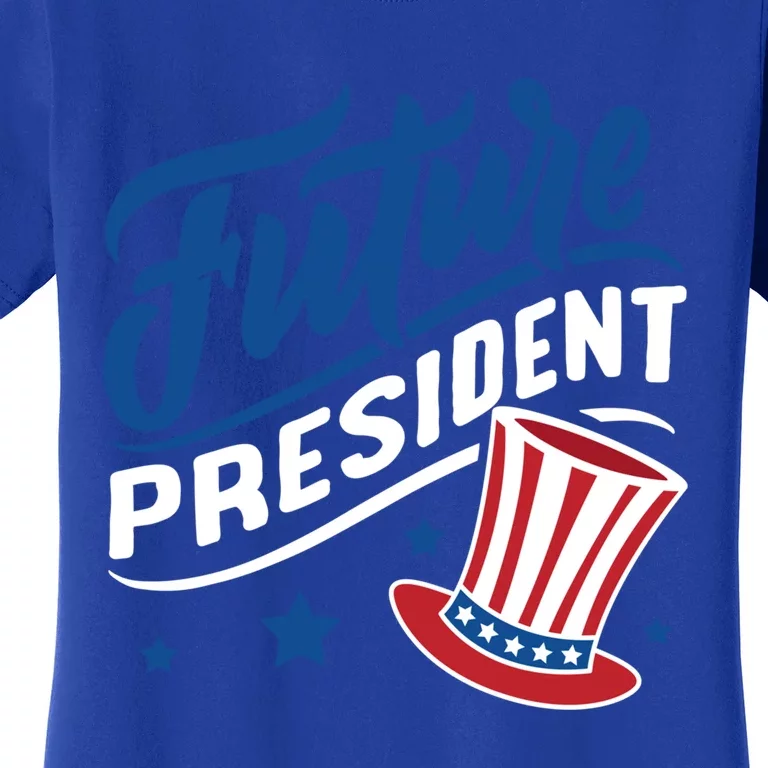 Future President Gift Women's T-Shirt