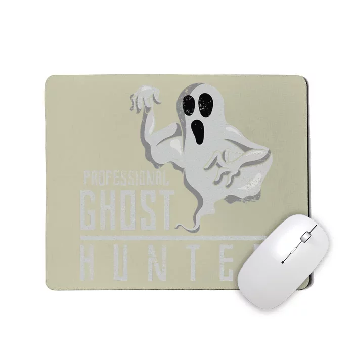 Funny Professional Ghost Hunter Gift Halloween Mousepad