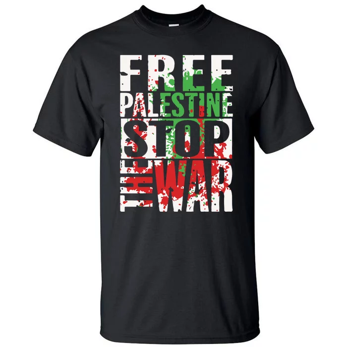 Free Palestine Gaza Freedom End Israeli Occupation Tall T-Shirt