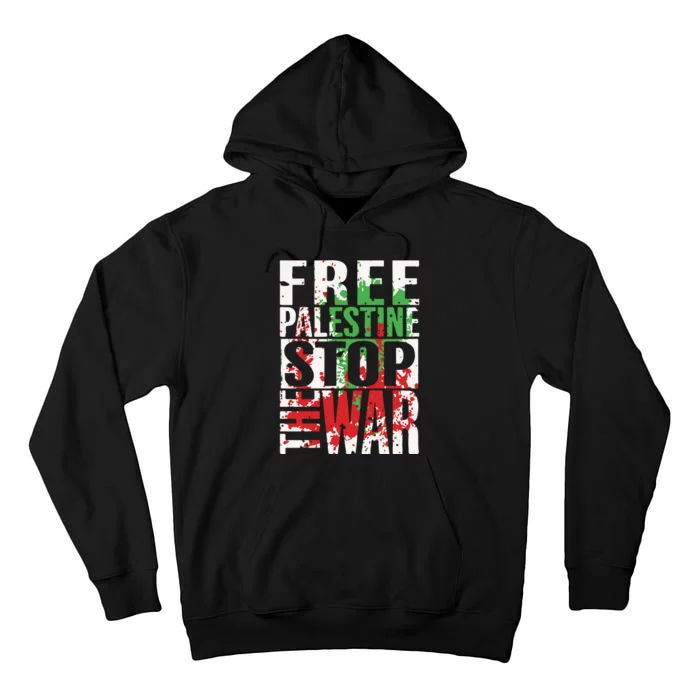 Free Palestine Gaza Freedom End Israeli Occupation Tall Hoodie