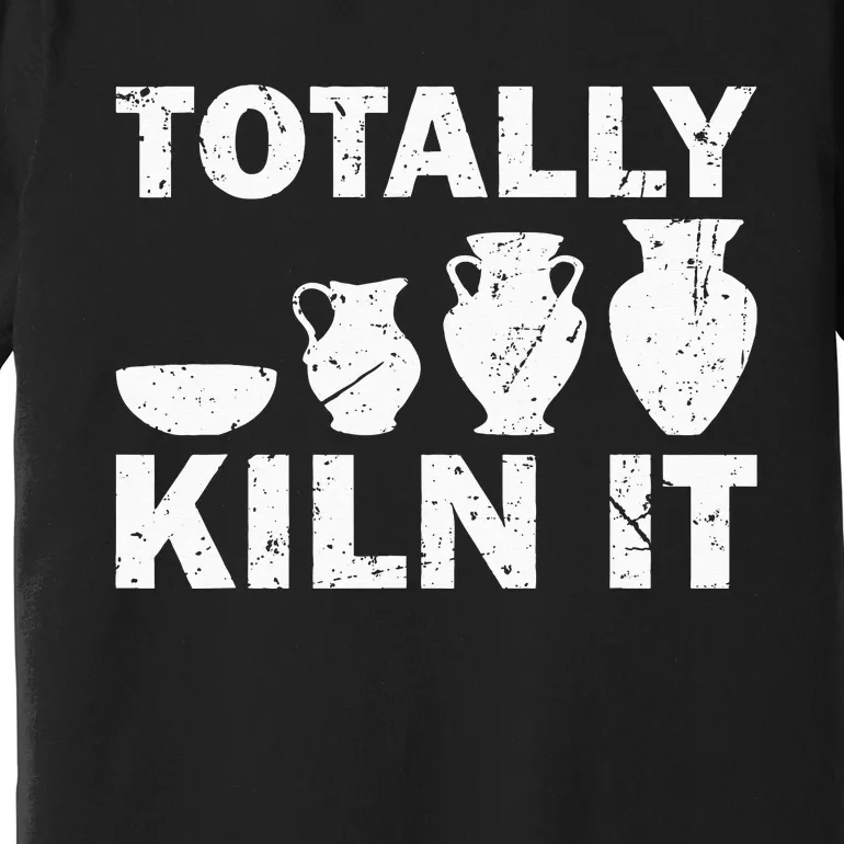 Funny Pottery Gift For  Cool Ceramic Pottery Kiln Premium T-Shirt