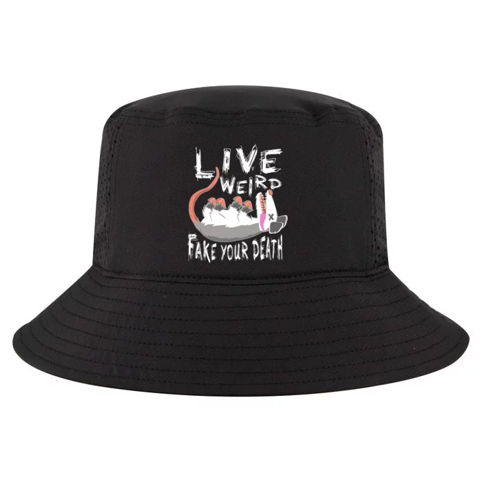 Funny Possum Gift Live Weird Fake Your Death Opossum Cool Comfort Performance Bucket Hat