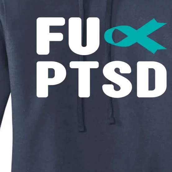 Fu Ptsd Gift Post Traumatic Stress Disorder Awareness Gift Women's Pullover Hoodie