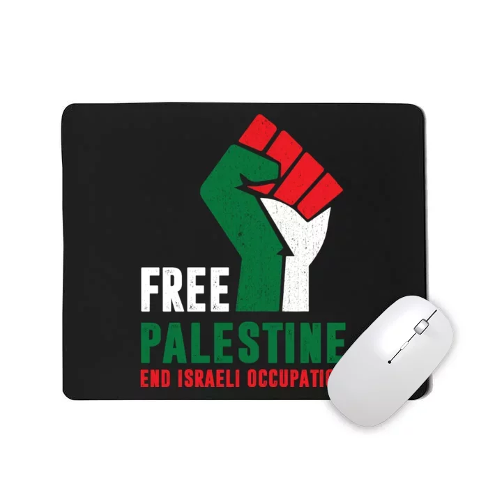 Free Palestine Gaza Freedom End Israeli Occupation Mousepad