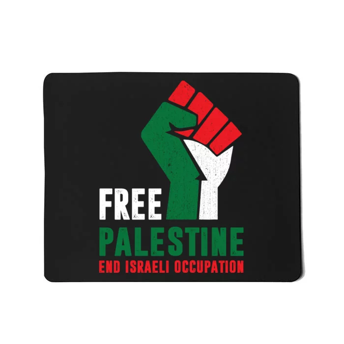 Free Palestine Gaza Freedom End Israeli Occupation Mousepad