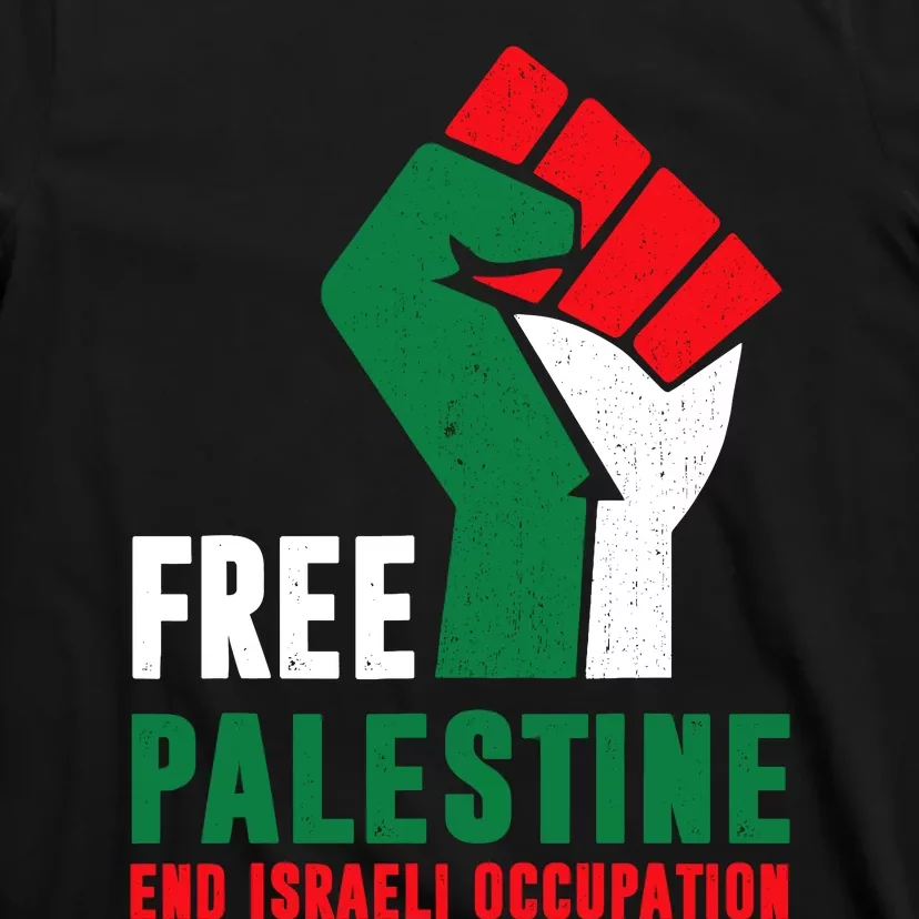 Free Palestine Gaza Freedom End Israeli Occupation T-Shirt