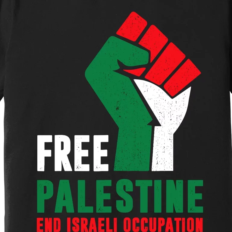 Free Palestine Gaza Freedom End Israeli Occupation Premium T-Shirt