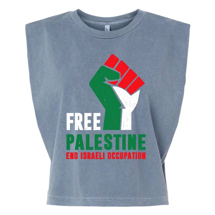 Free Palestine Gaza Freedom End Israeli Occupation Garment-Dyed Women's Muscle Tee