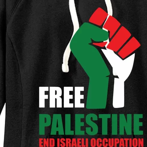 Free Palestine Gaza Freedom End Israeli Occupation Women's Fleece Hoodie