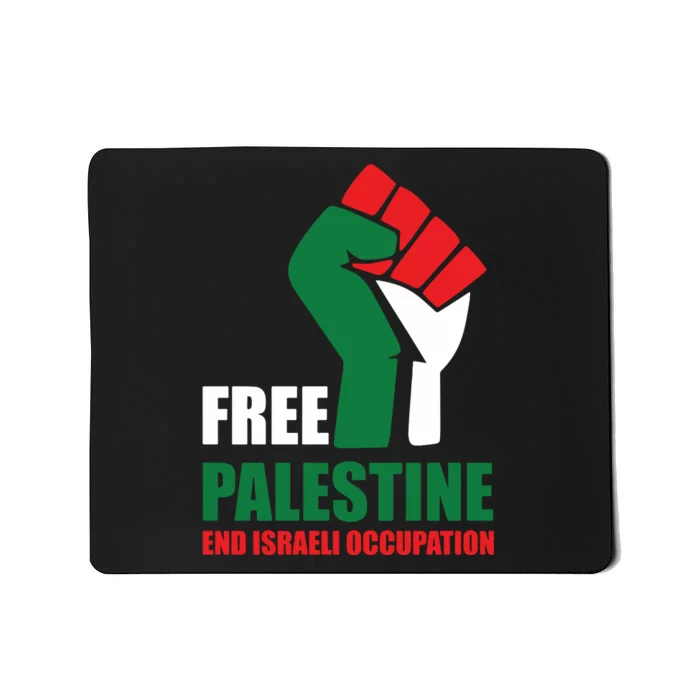 Free Palestine Gaza Freedom End Israeli Occupation Mousepad