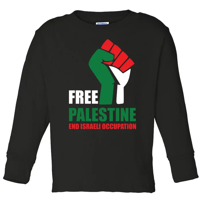 Free Palestine Gaza Freedom End Israeli Occupation Toddler Long Sleeve Shirt