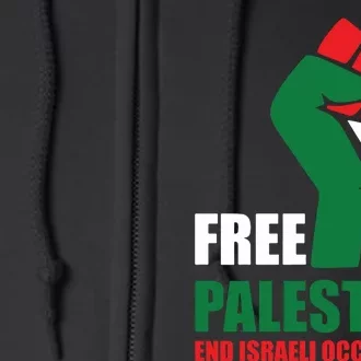 Free Palestine Gaza Freedom End Israeli Occupation Full Zip Hoodie