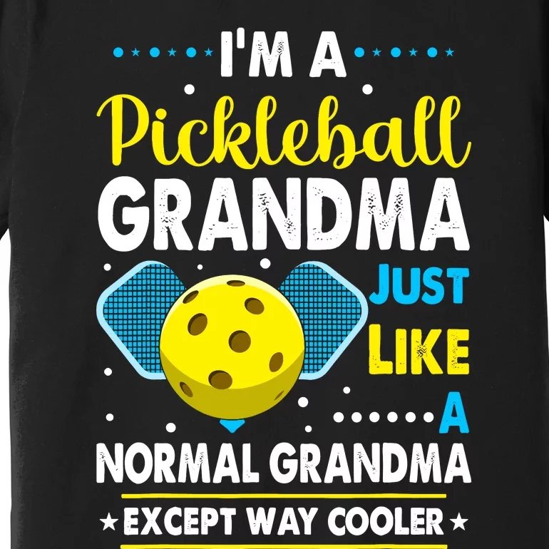 Funny Pickleball Grandma Pickleball Player Premium T-Shirt