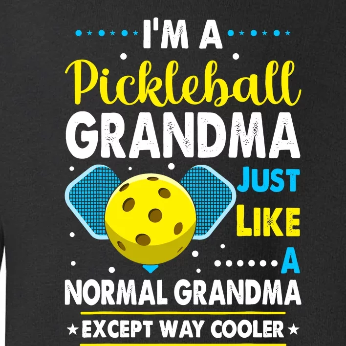 Funny Pickleball Grandma Pickleball Player Toddler Sweatshirt