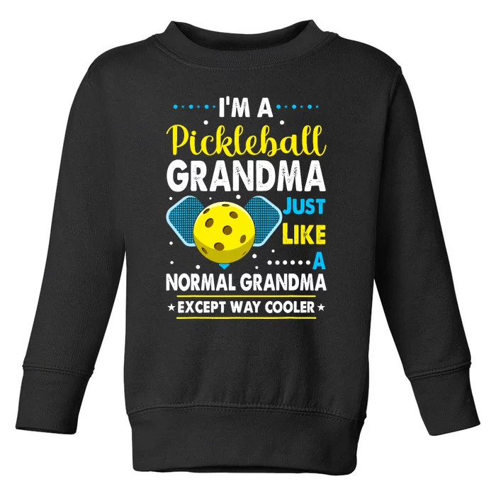 Funny Pickleball Grandma Pickleball Player Toddler Sweatshirt