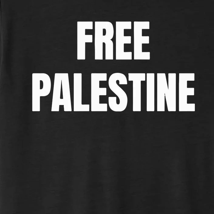 Free Palestine Gaza Freedom ChromaSoft Performance T-Shirt